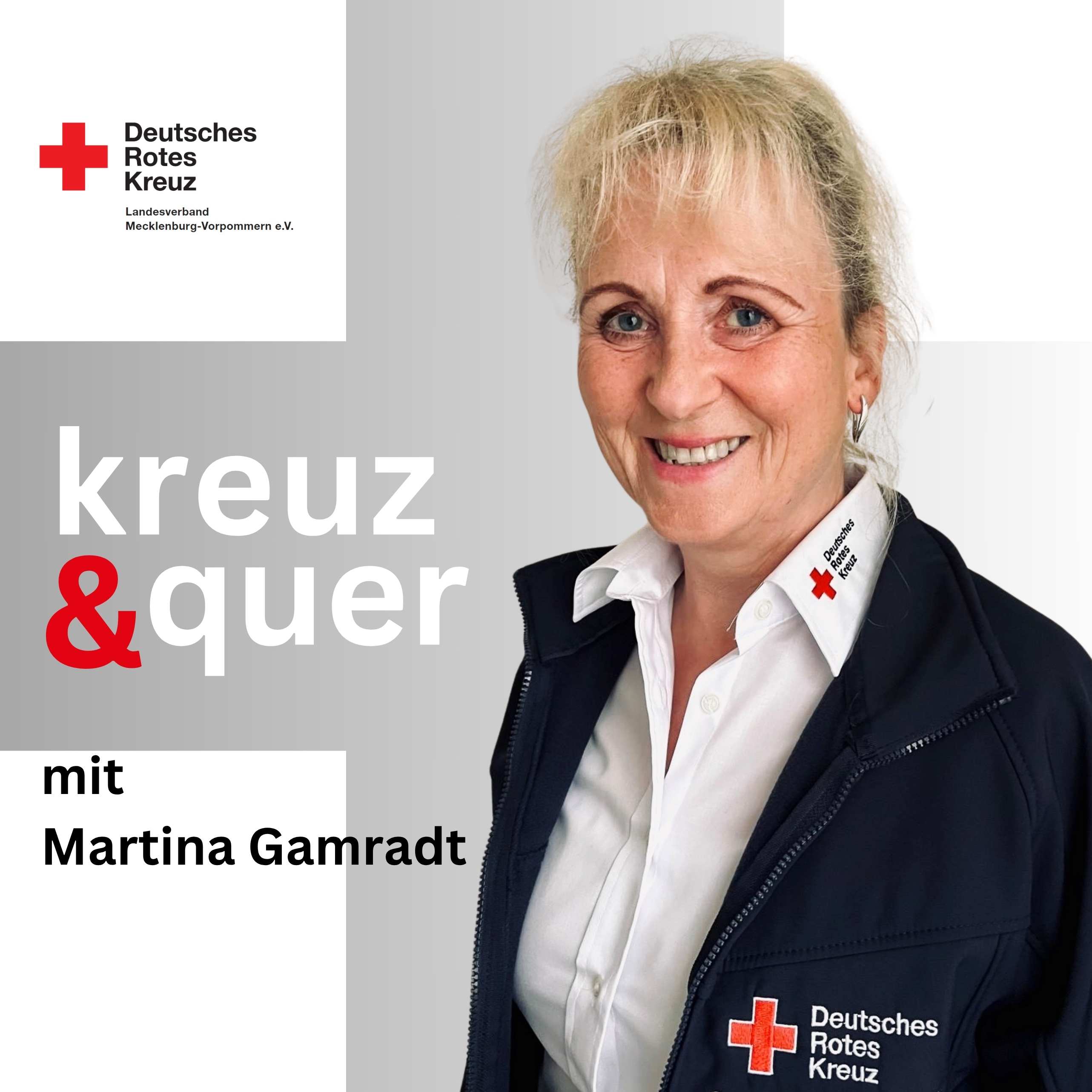 Frau in DRK-Uniform lächelt, daneben Text: "kreuz & quer mit Martina Gamradt", DRK-Logo oben links.