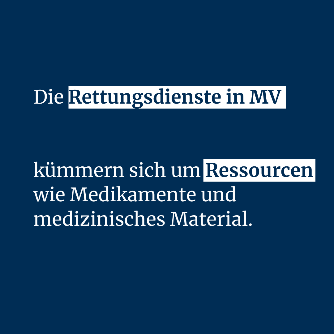Text: "Die Rettungsdienste in MV kümmern sich um Ressourcen wie Medikamente und medizinisches Material.